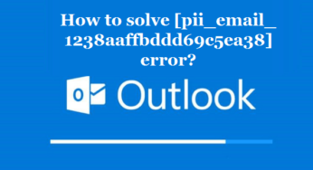 How to solve [pii_email_1238aaffbddd69c5ea38] error?