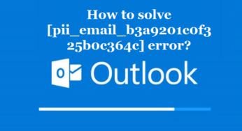 How to solve [pii_email_b3a9201c0f325b0c364c] error?
